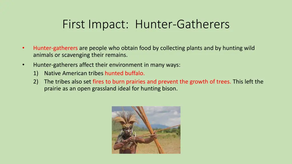 first impact hunter gatherers