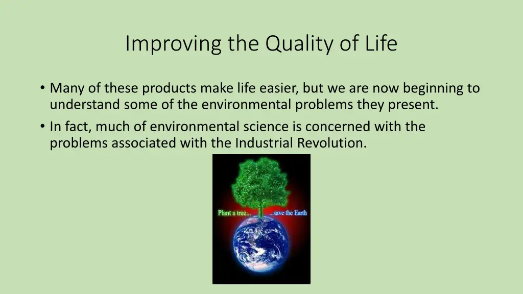 improving the quality of life 1