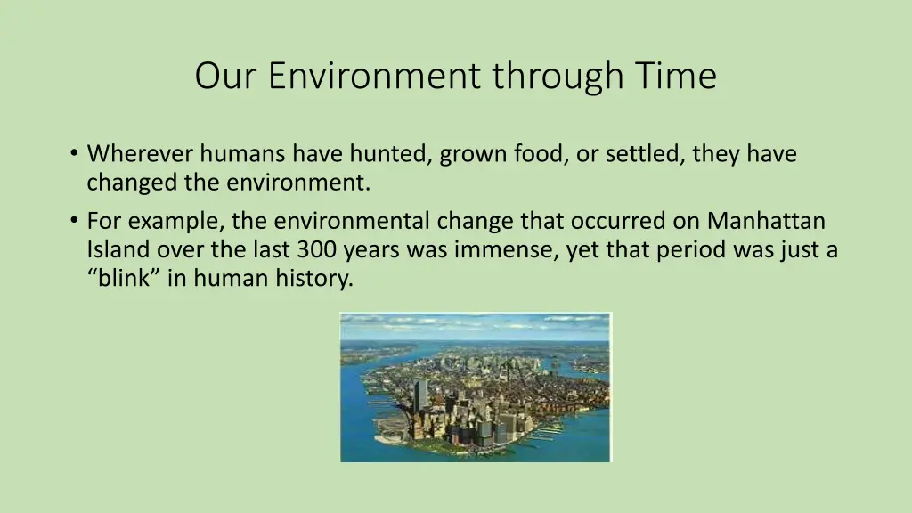 our environment through time