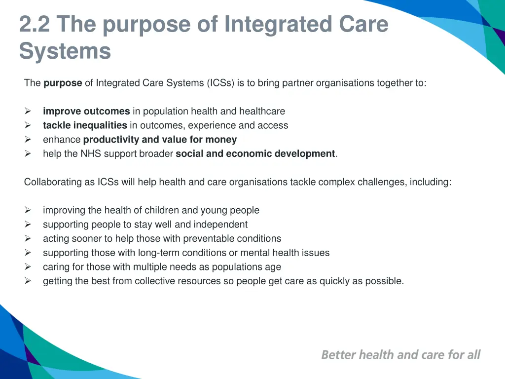 2 2 the purpose of integrated care systems