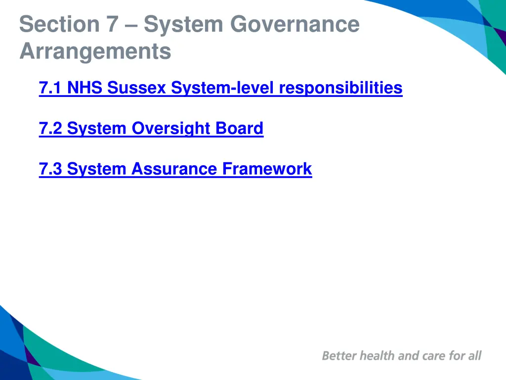 section 7 system governance arrangements