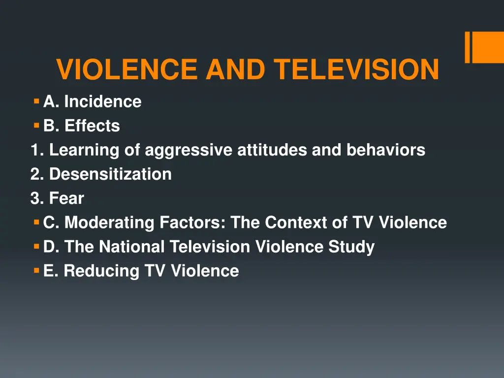 violence and television a incidence b effects