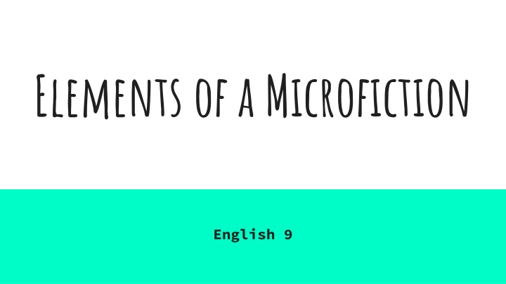 elements of a microfiction