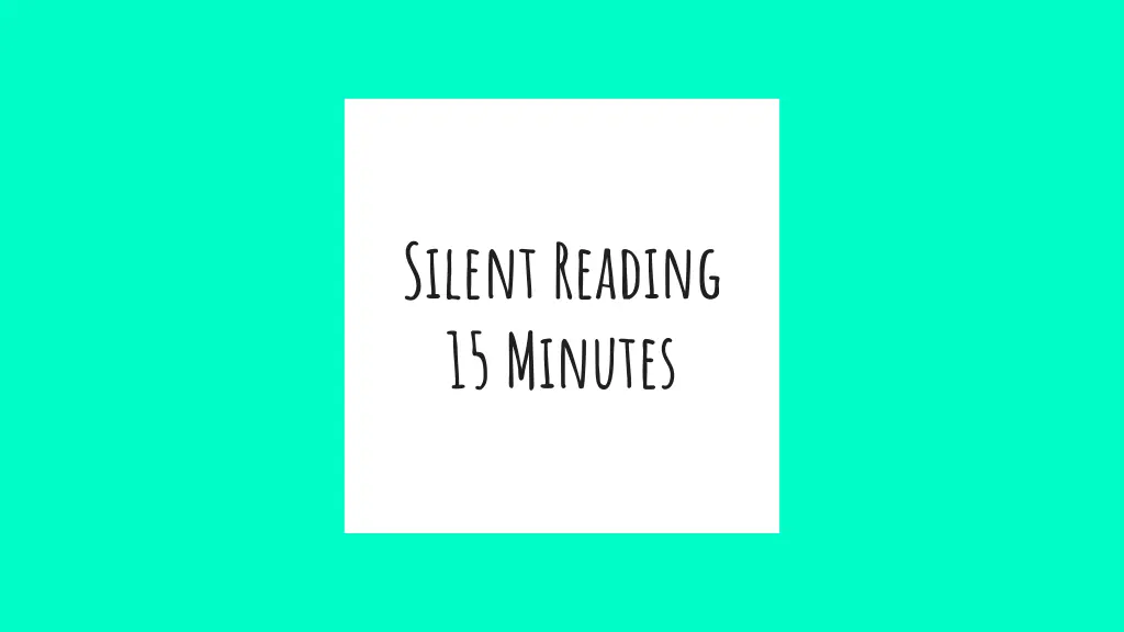 silent reading 15 minutes 1