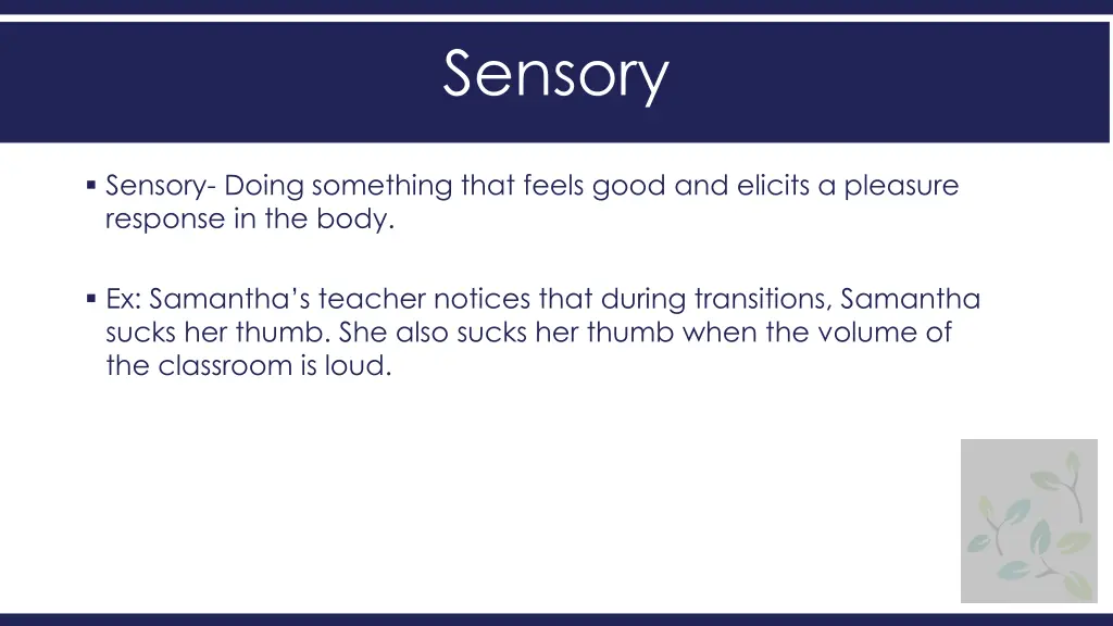 sensory