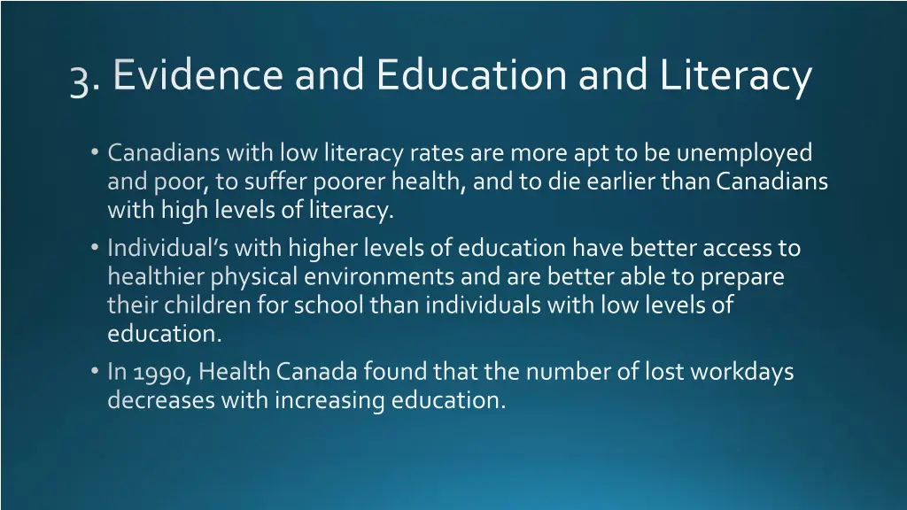 3 evidence and education and literacy