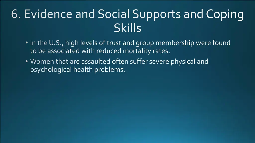 6 evidence and social supports and coping skills