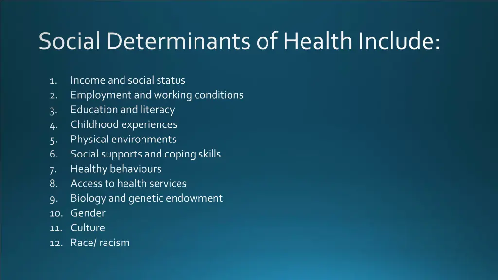 social determinants of health include