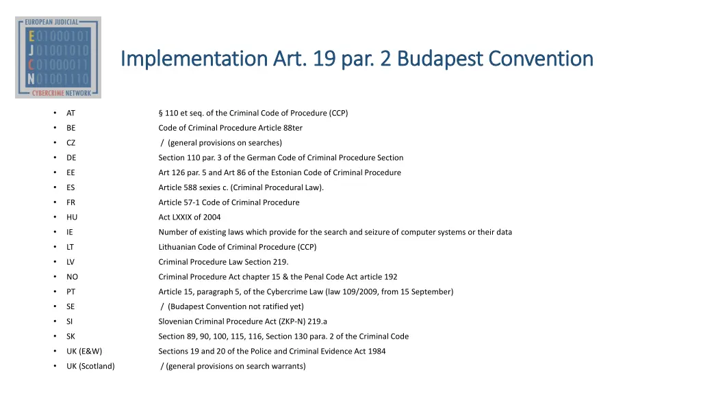 implementation art 19 par 2 budapest convention