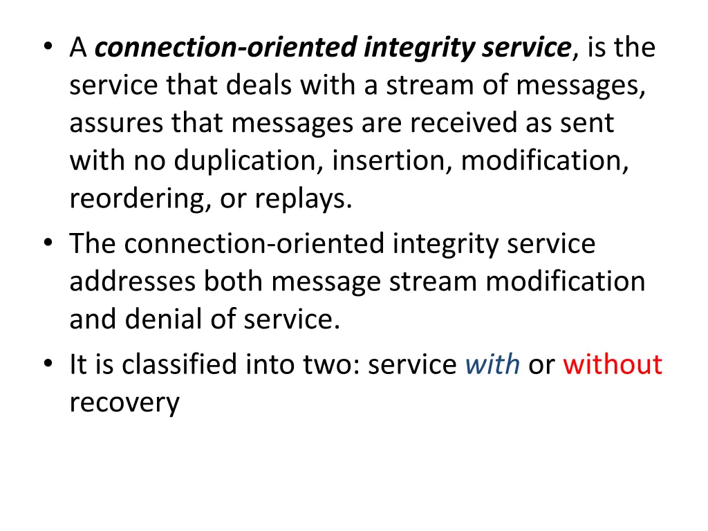 a connection oriented integrity service