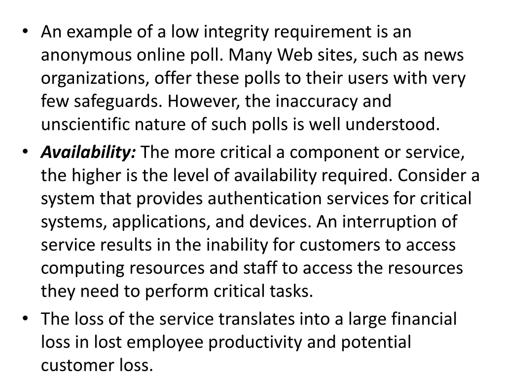 an example of a low integrity requirement