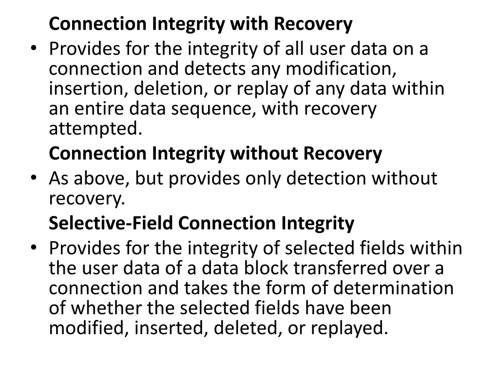 connection integrity with recovery provides