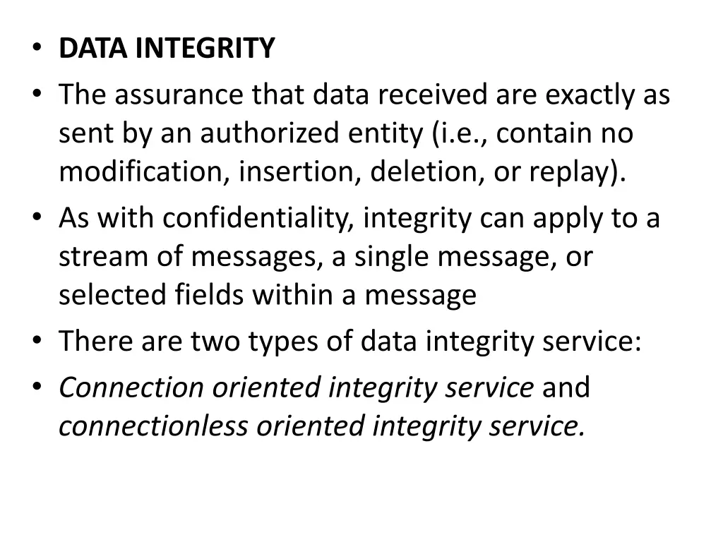 data integrity the assurance that data received