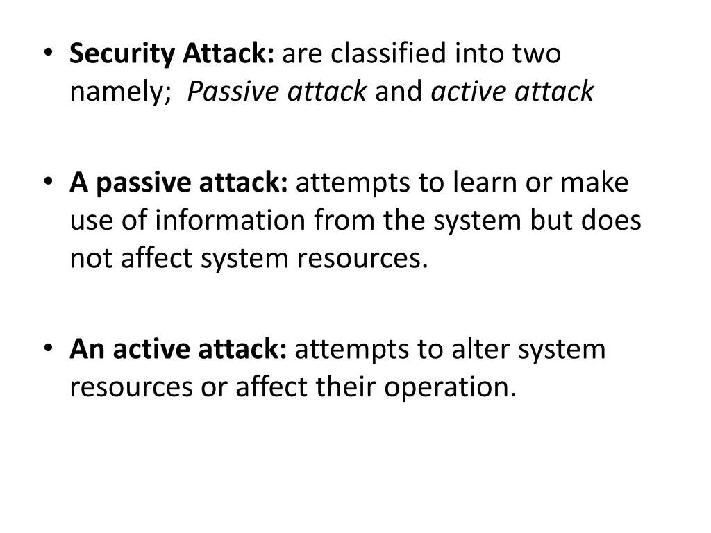 security attack are classified into two namely