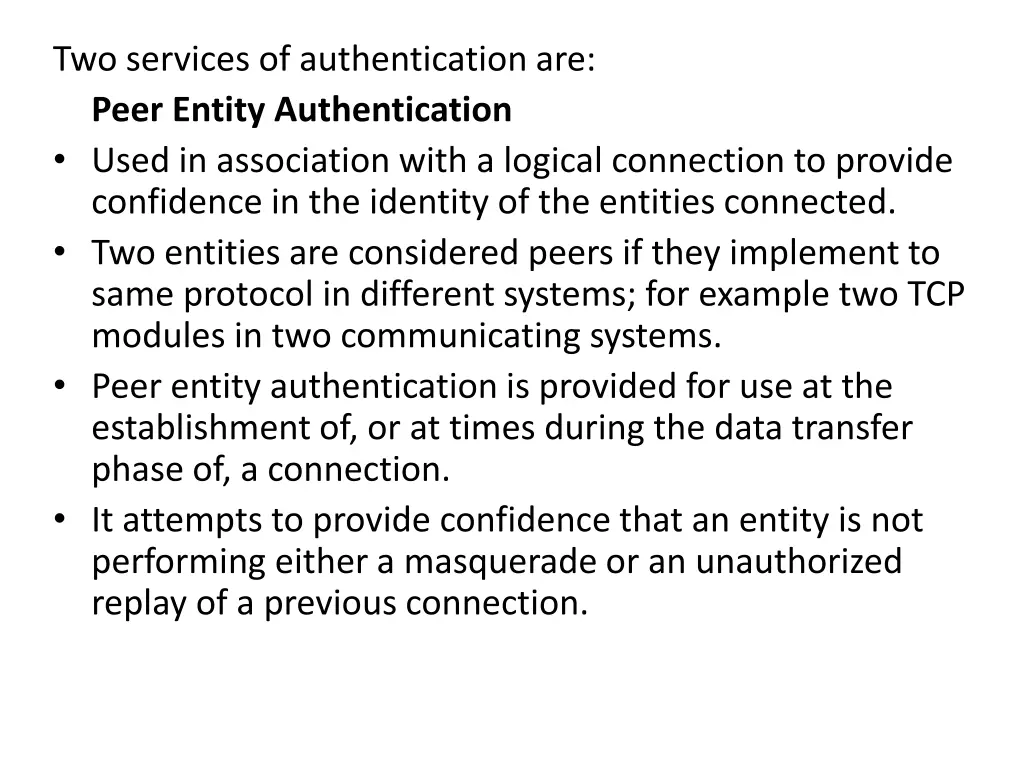 two services of authentication are peer entity