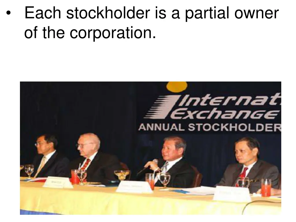 each stockholder is a partial owner