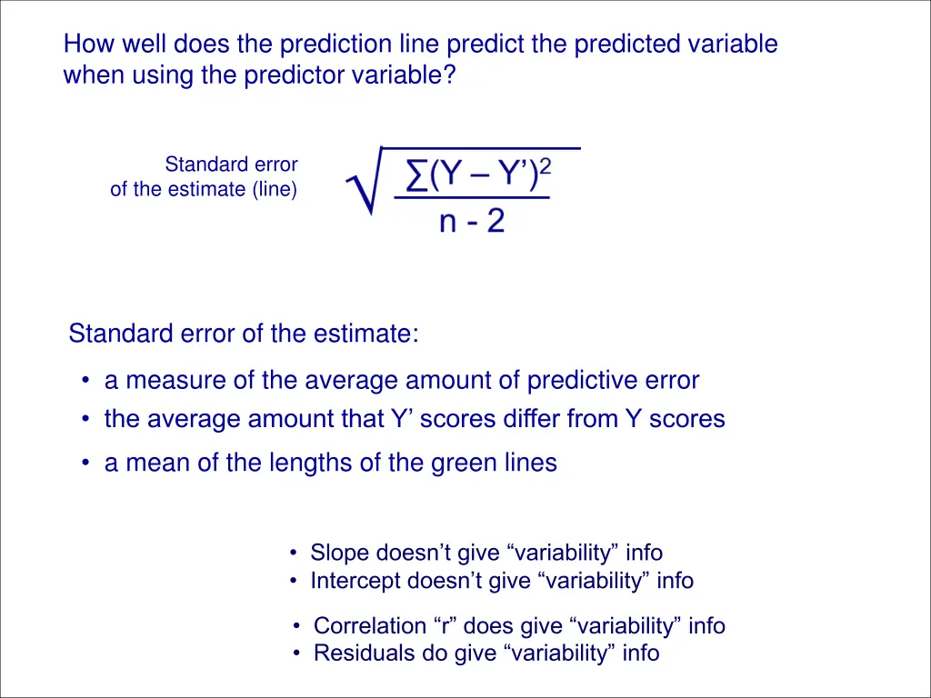 how well does the prediction line predict