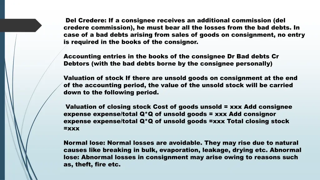 del credere if a consignee receives an additional