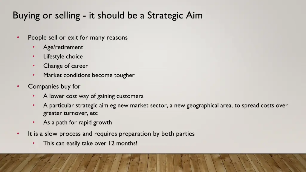 buying or selling it should be a strategic aim