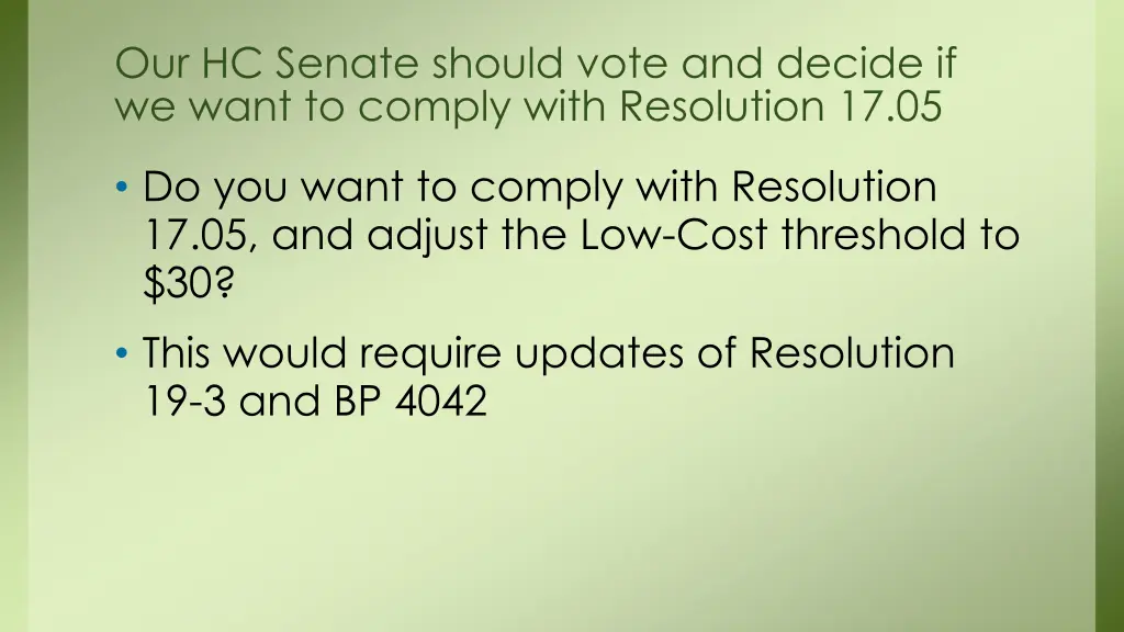 our hc senate should vote and decide if we want