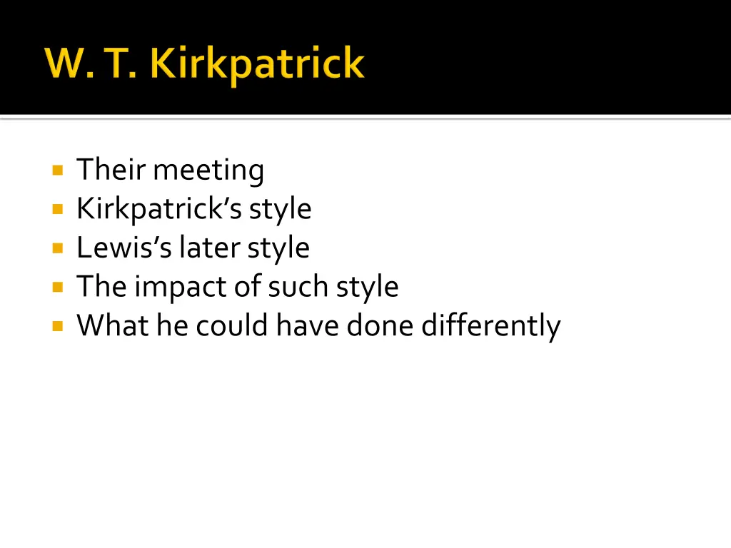 their meeting kirkpatrick s style lewis s later