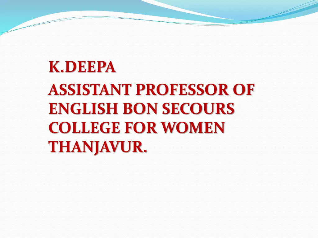 k deepa assistant professor of english