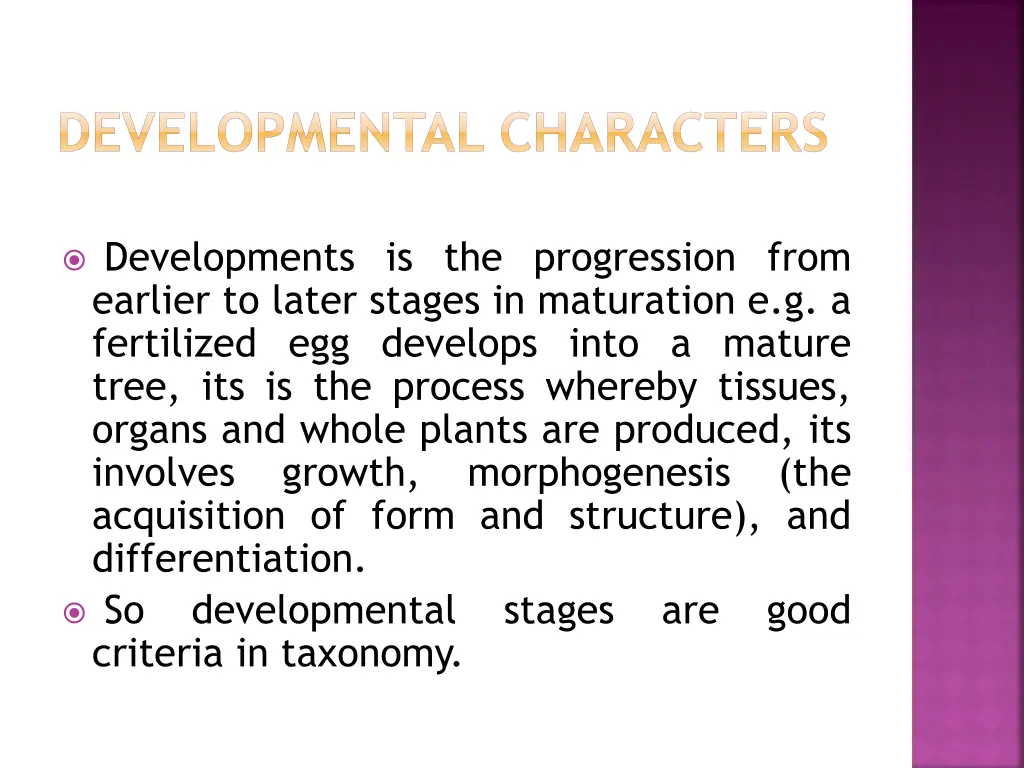 developmental characters