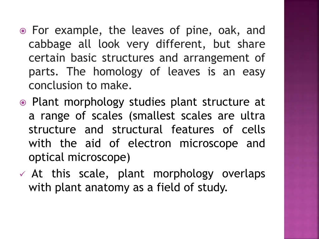 for example the leaves of pine oak and cabbage