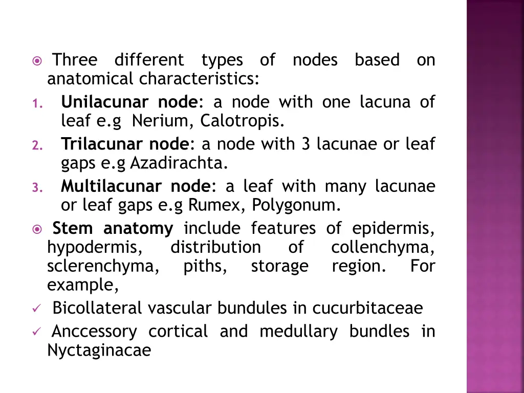 three anatomical characteristics unilacunar node