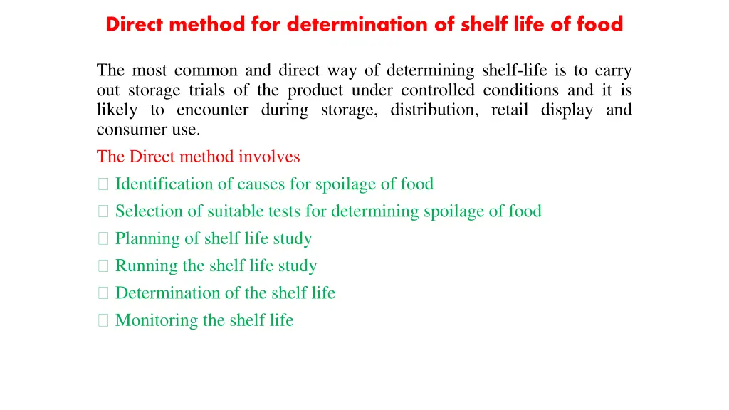 direct method for determination of shelf life