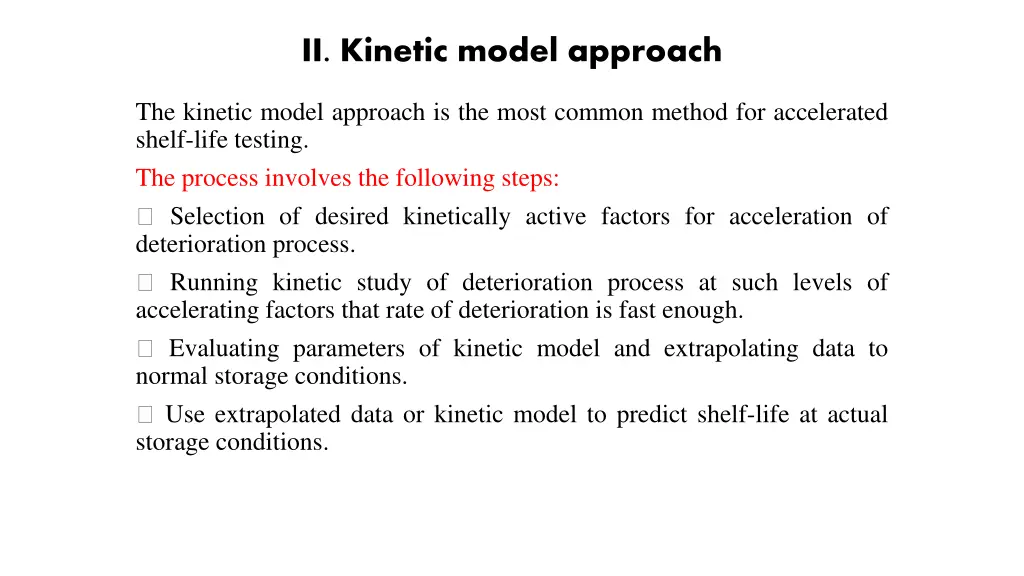 ii kinetic model approach