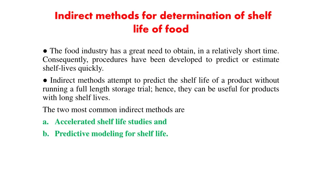 indirect methods for determination of shelf life