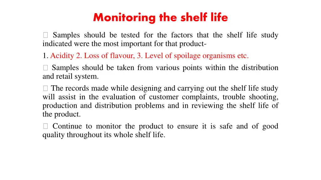 monitoring the shelf life