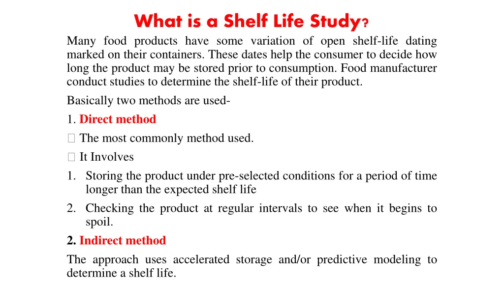 what is a shelf life study many food products