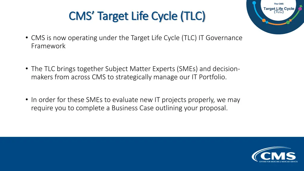 cms target life cycle tlc cms target life cycle