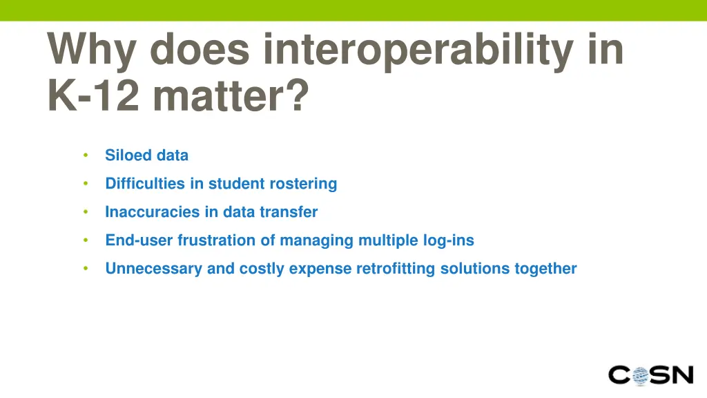 why does interoperability in k 12 matter