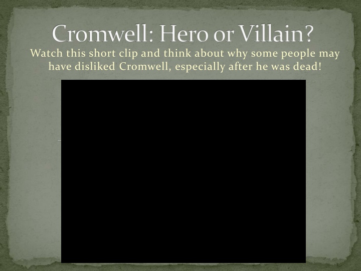 cromwell hero or villain