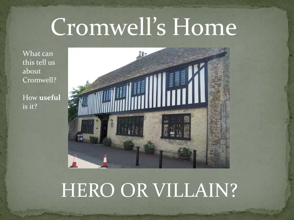 cromwell s home