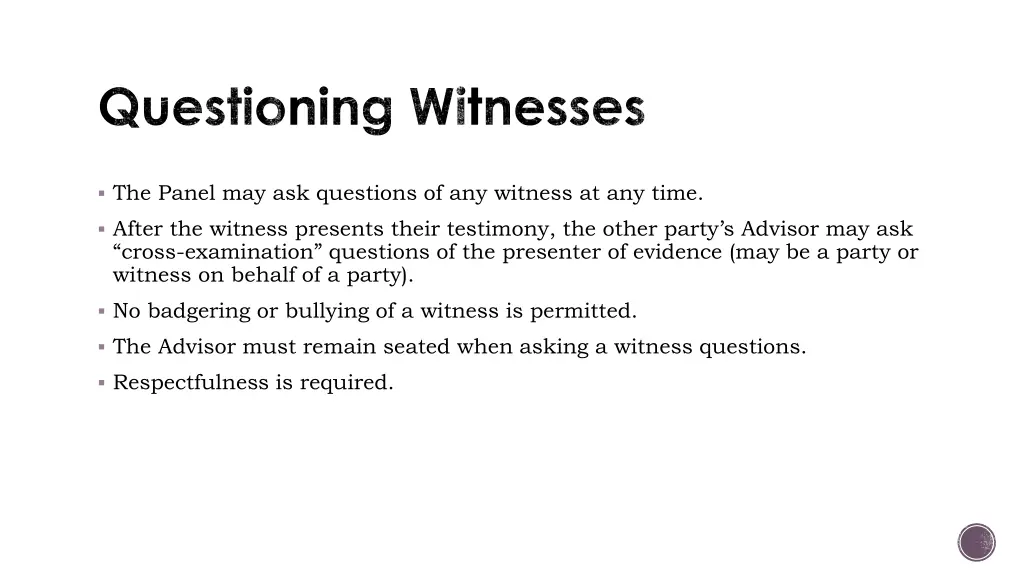 questioning witnesses