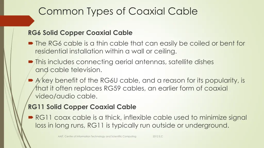 common types of coaxial cable