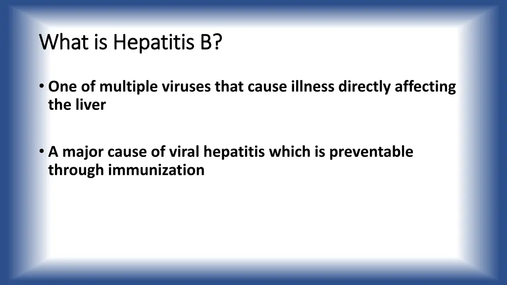 what is hepatitis b what is hepatitis b