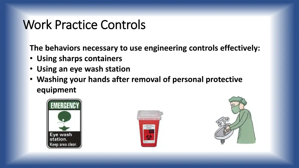 work practice controls work practice controls