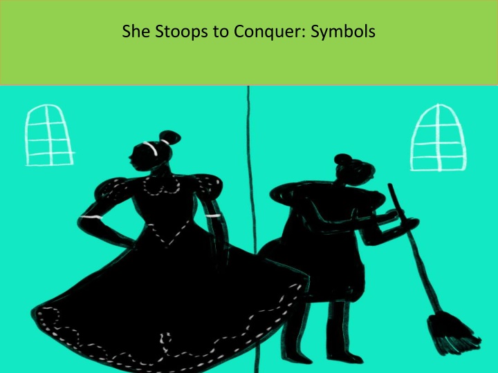 she stoops to conquer symbols