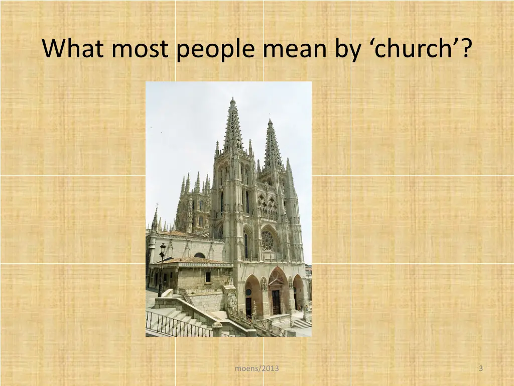 what most people mean by church