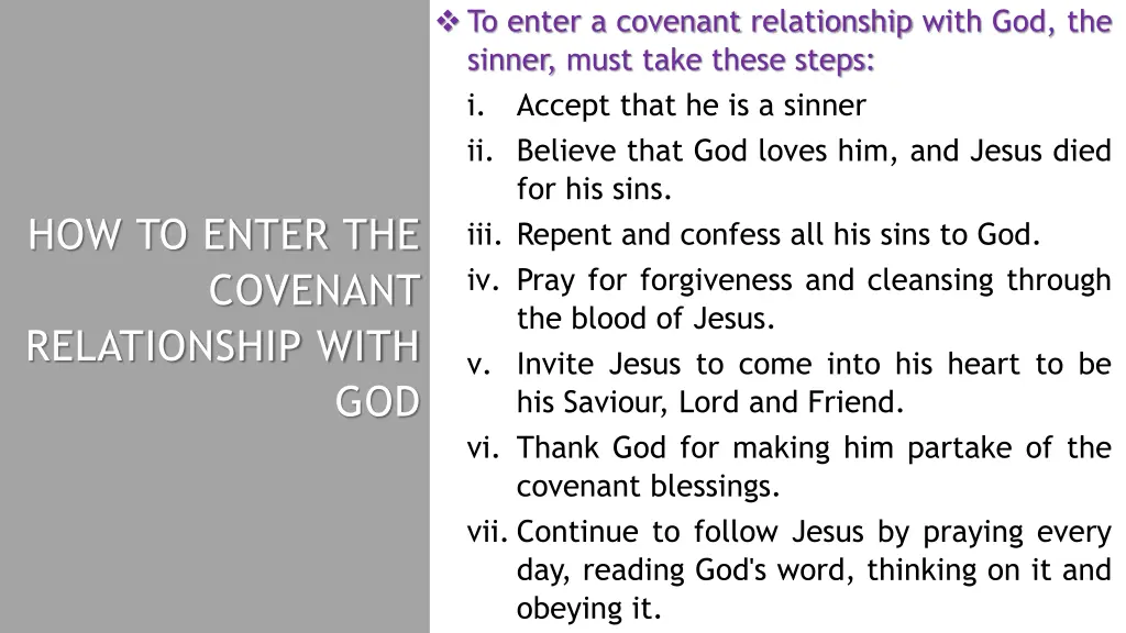 to enter a covenant relationship with