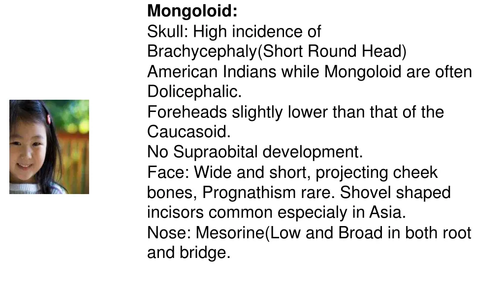 mongoloid skull high incidence of brachycephaly