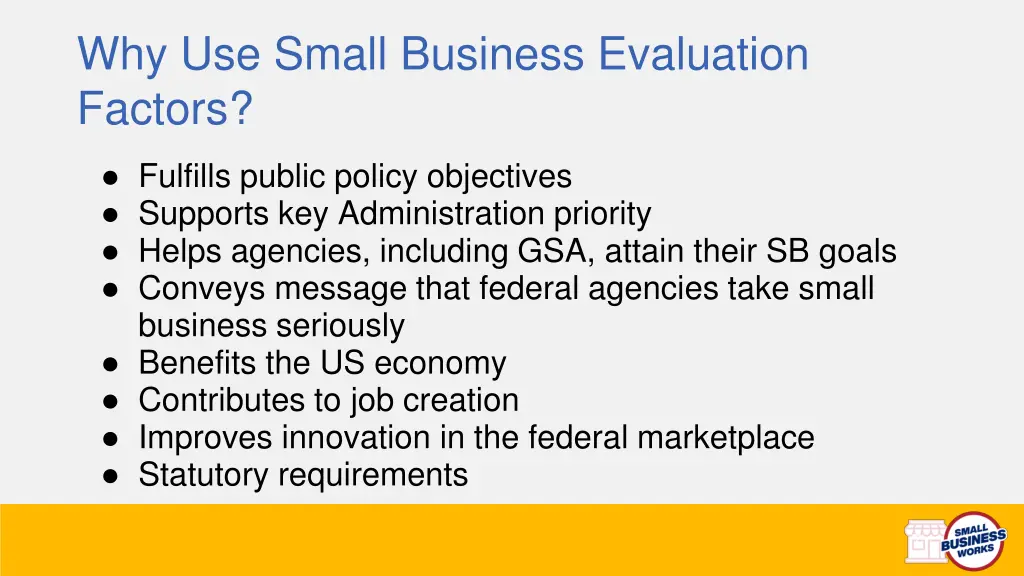 why use small business evaluation factors