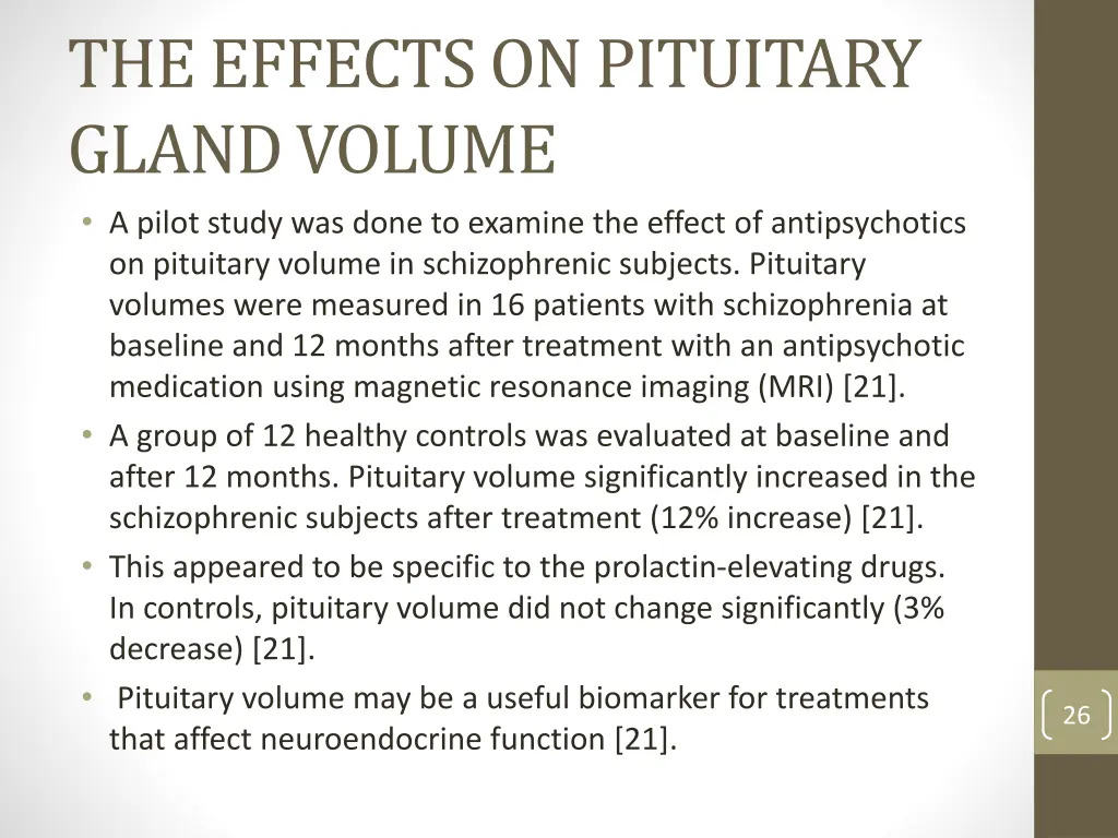 the effects on pituitary gland volume a pilot