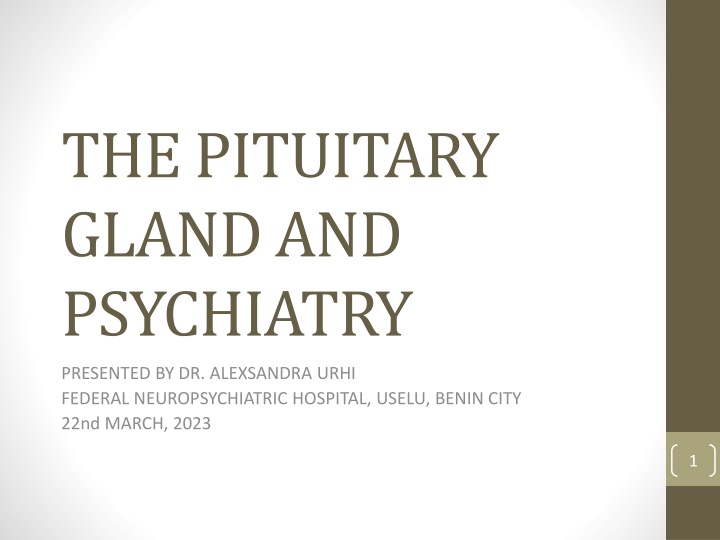 the pituitary gland and psychiatry