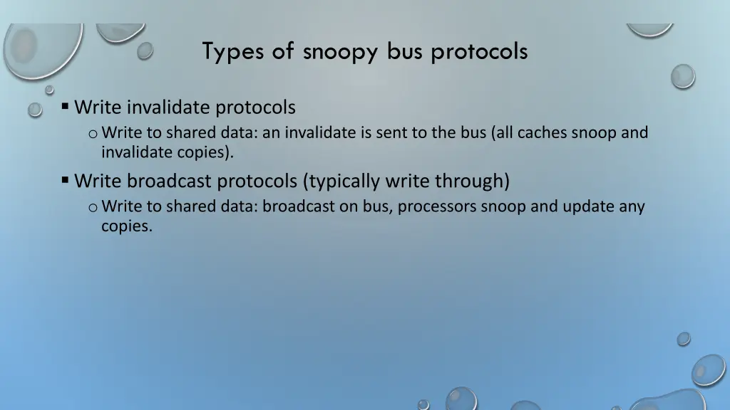 types of snoopy bus protocols